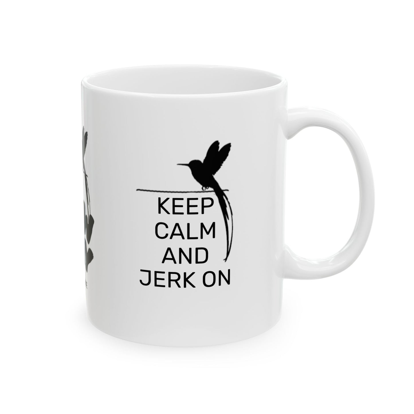 Coffee Mug - Keep Calm and Jerk On, Ceramic Mug (11oz, 15oz)